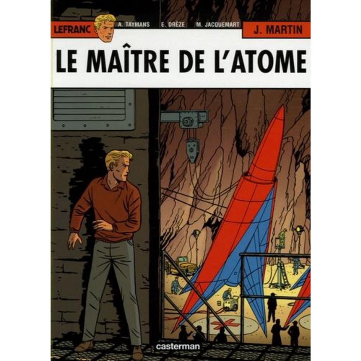 LEFRANC TOME 17 : LE MAITRE DE L'ATOME, Martin Jacques
