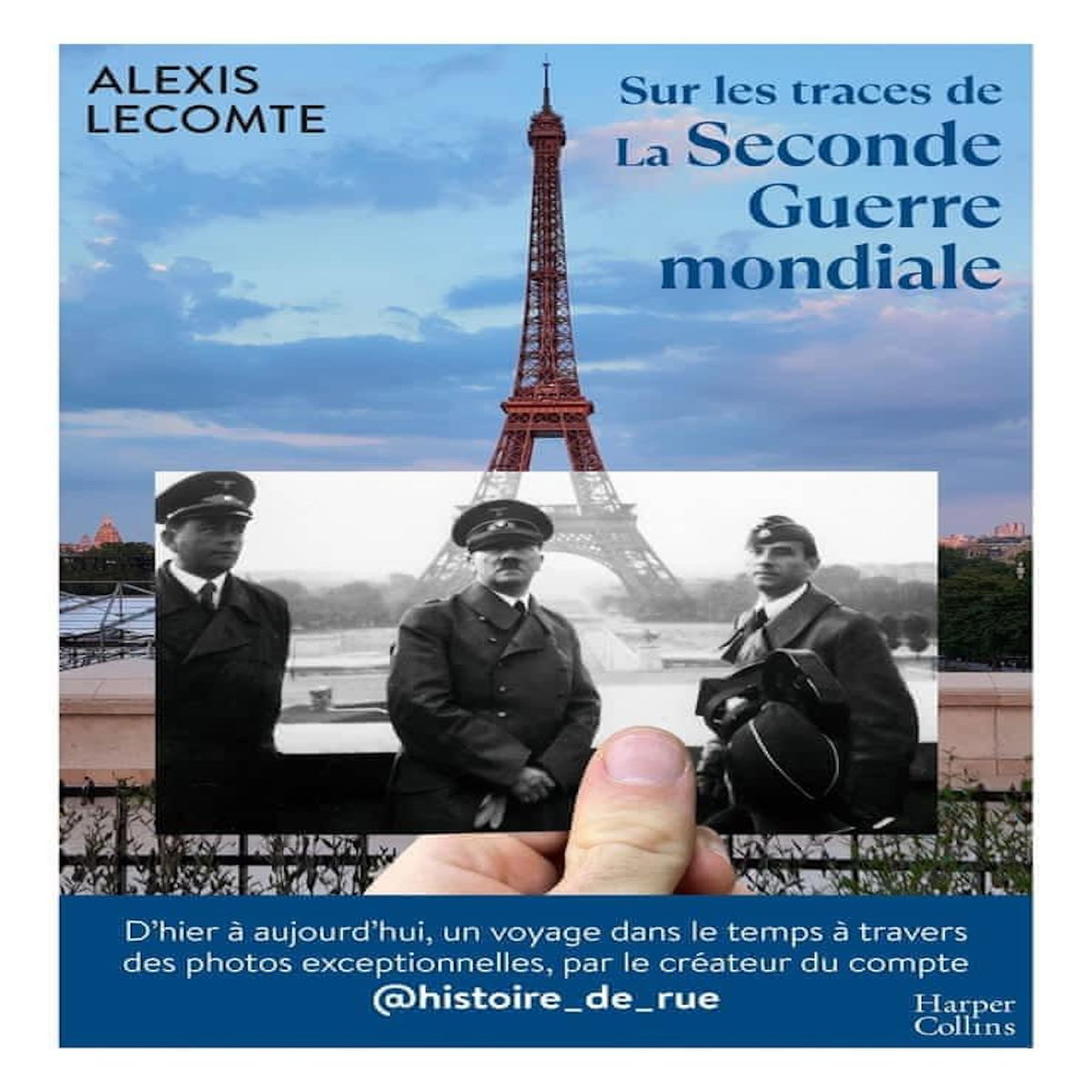 SUR LES TRACES DE LA SECONDE GUERRE MONDIALE, Lecomte Alexis