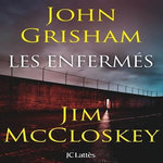 LES ENFERMES, Grisham John