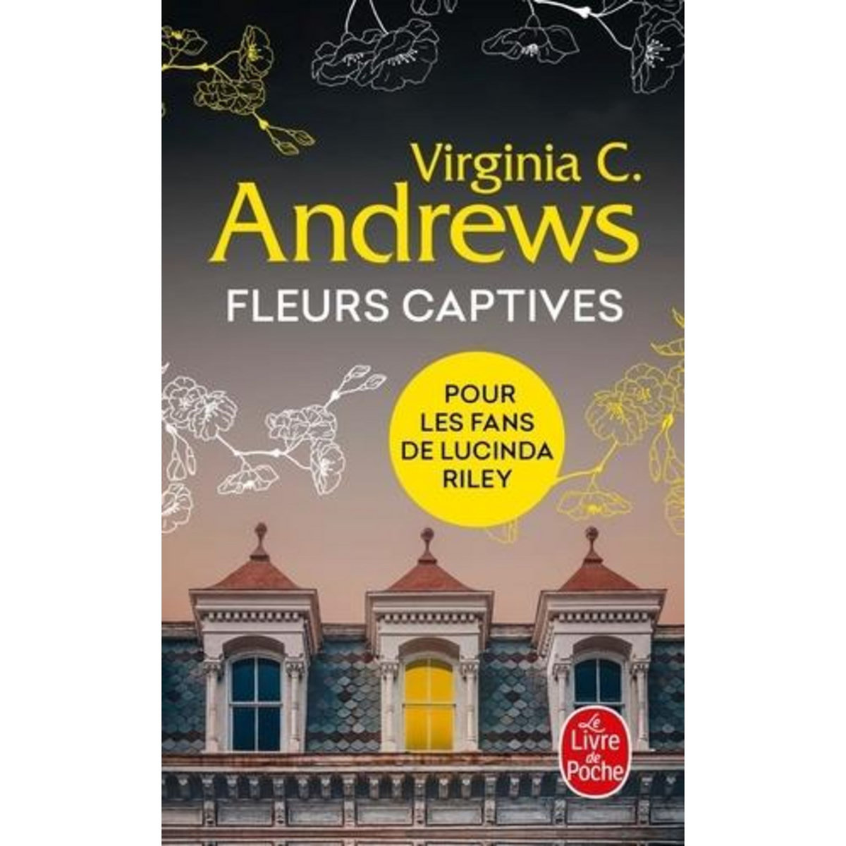 FLEURS CAPTIVES TOME 1 , Andrews Virginia C.
