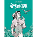 BOUTONNE EN JALOUSIE, Maroh Jul