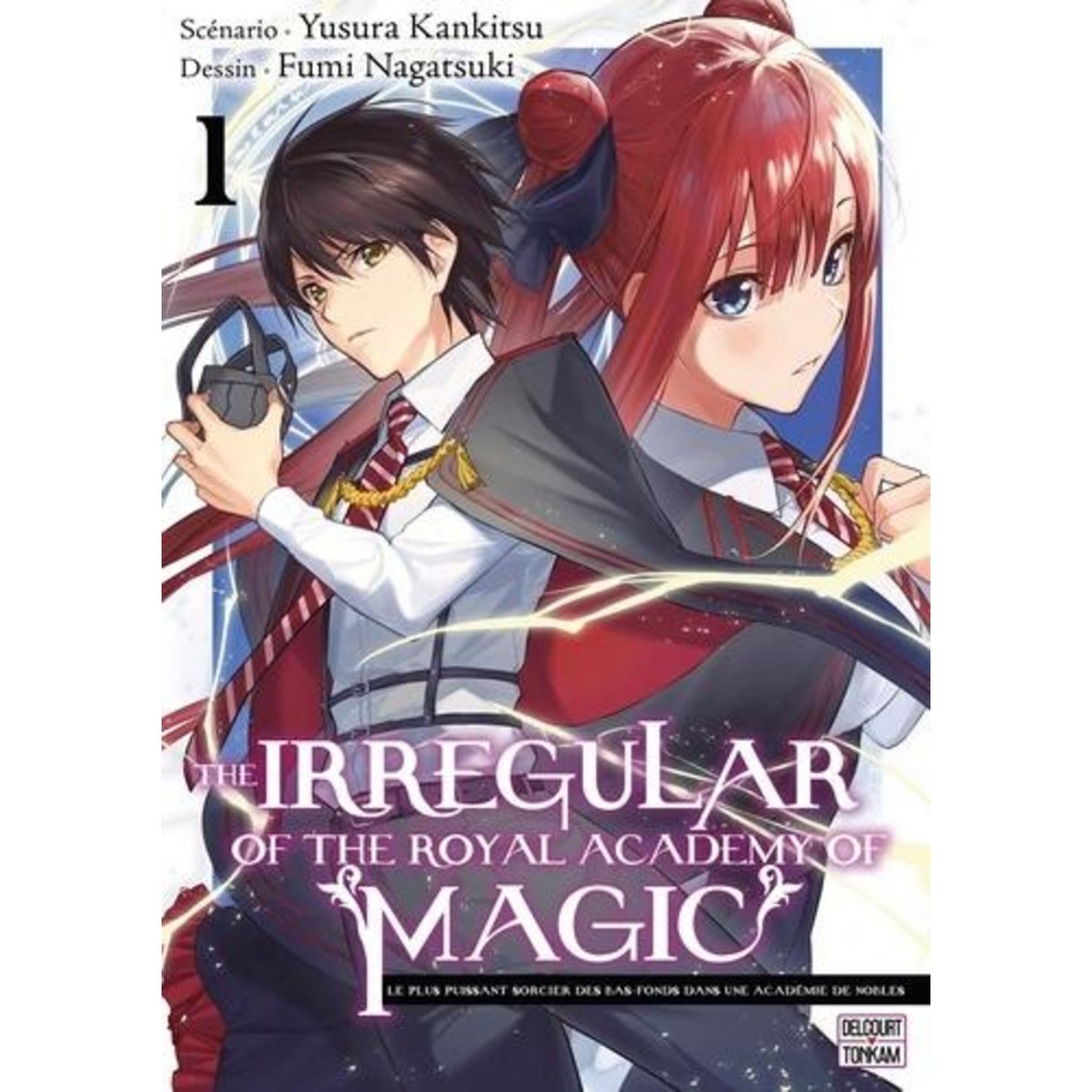 THE IRREGULAR OF THE ROYAL ACADEMY OF MAGIC TOME 1 , Kankitsu Yusura