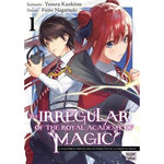 THE IRREGULAR OF THE ROYAL ACADEMY OF MAGIC TOME 1 , Kankitsu Yusura