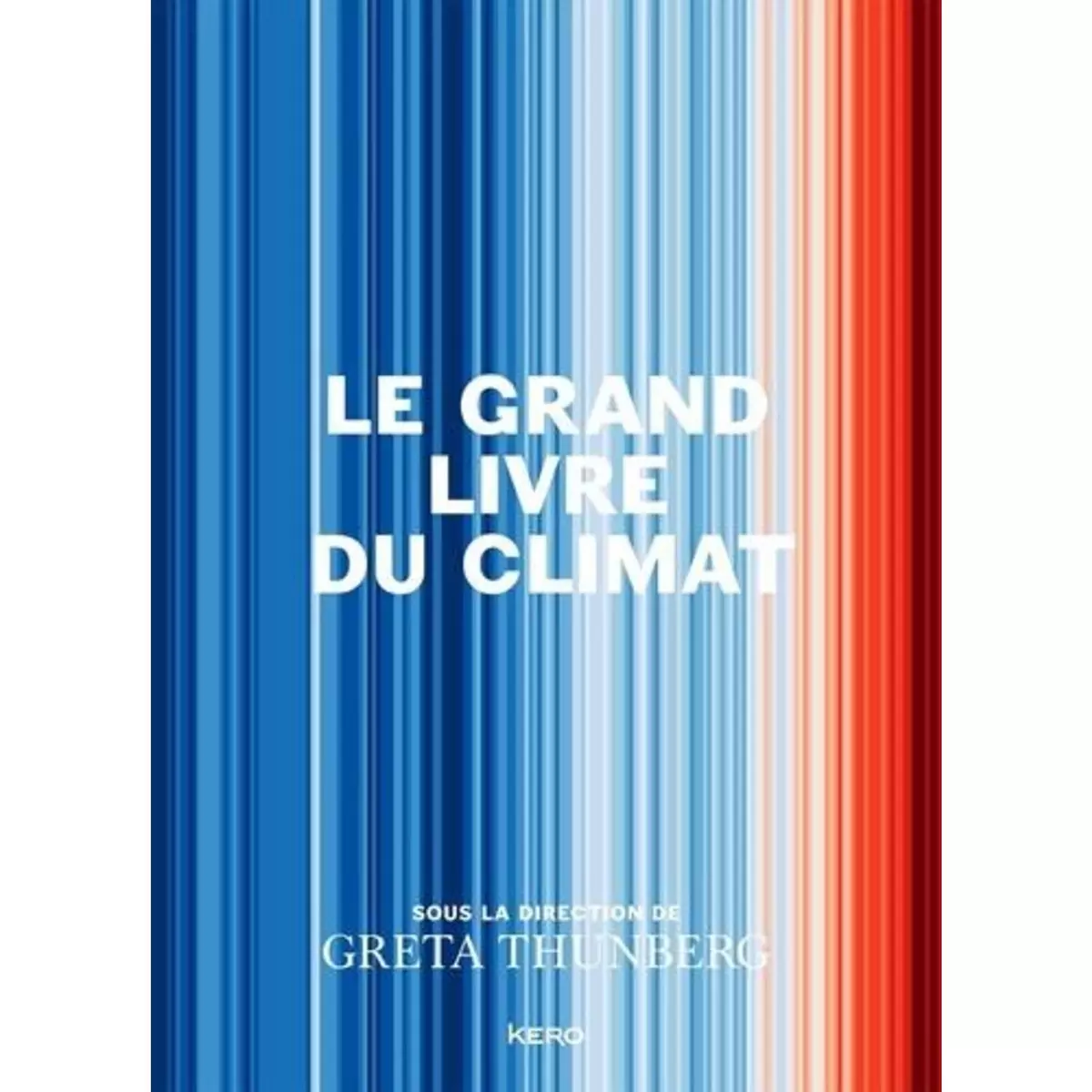  LE GRAND LIVRE DU CLIMAT, Thunberg Greta