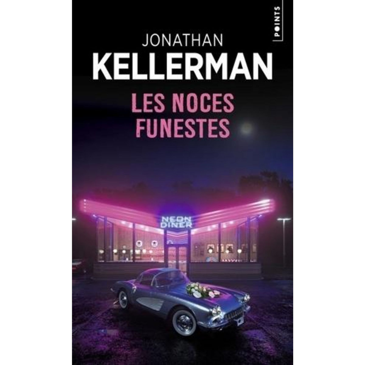LES NOCES FUNESTES, Kellerman Jonathan