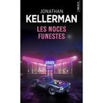 LES NOCES FUNESTES, Kellerman Jonathan