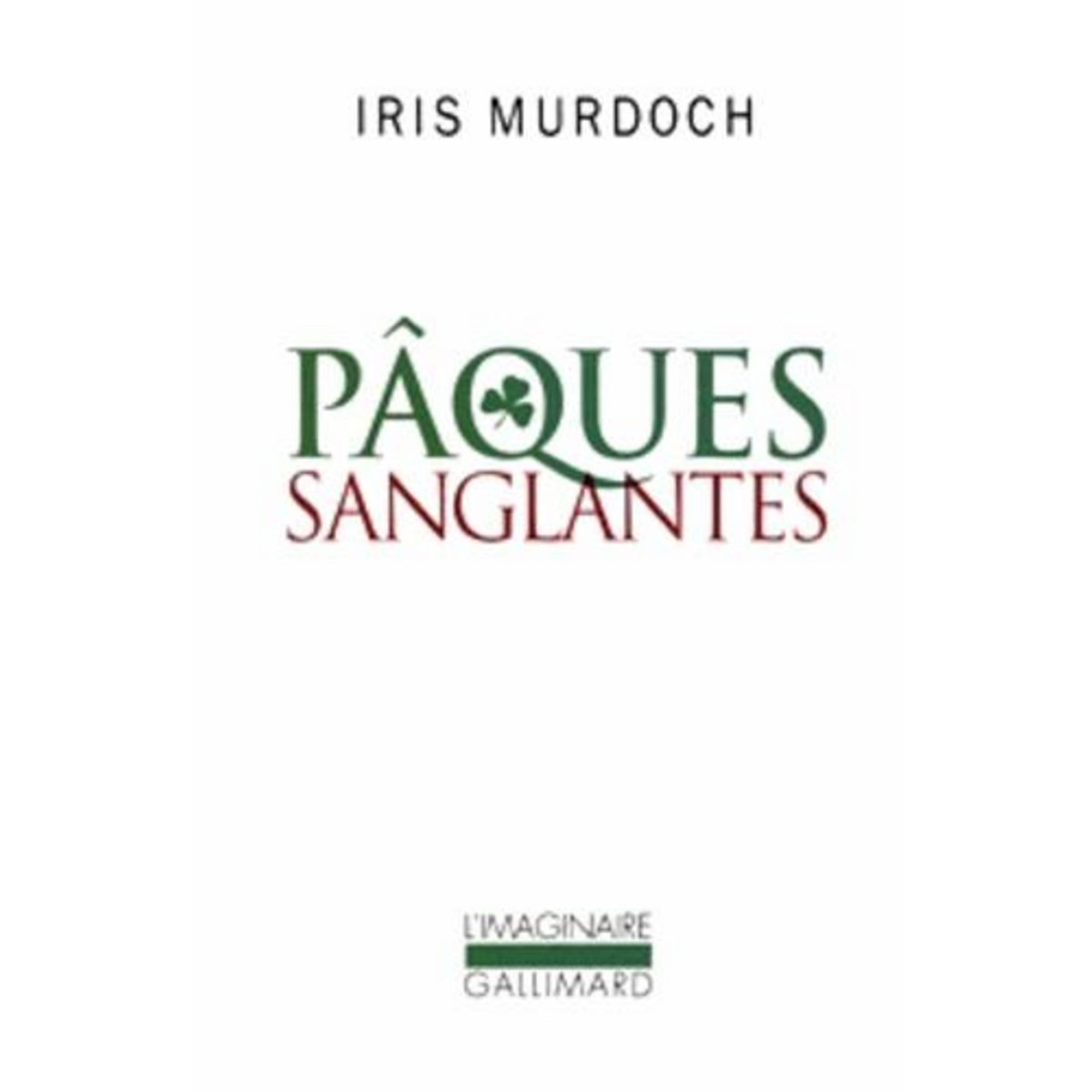 PAQUES SANGLANTES, Murdoch Iris