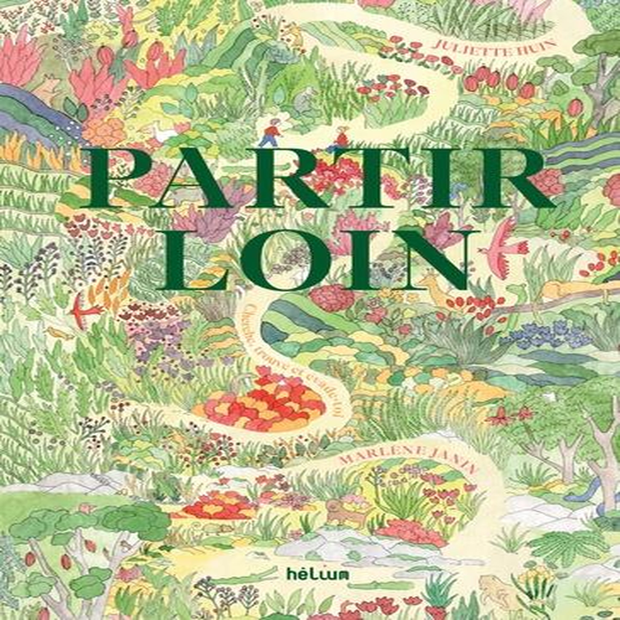 PARTIR LOIN, Huin Juliette