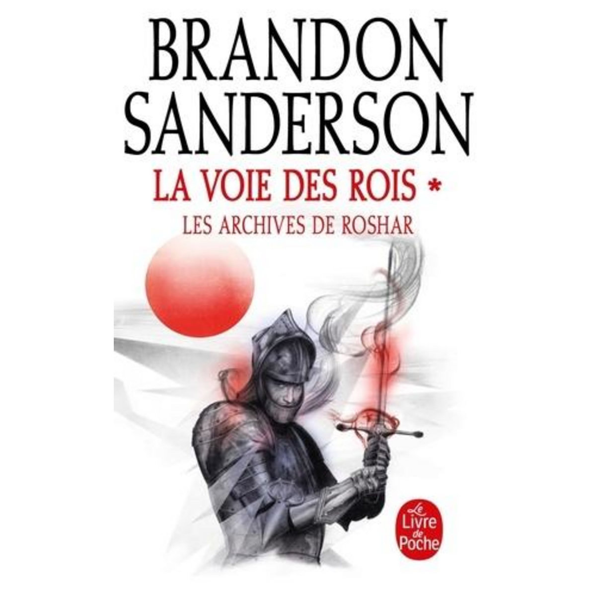 LES ARCHIVES DE ROSHAR TOME 1 : LA VOIE DES ROIS. TOME 1, Sanderson Brandon