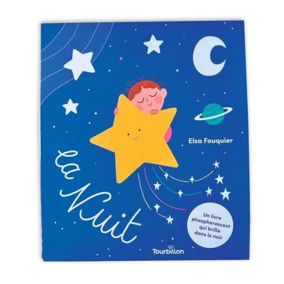 LA NUIT. UN LIVRE PHOSPHORESCENT QUI BRILLE DANS LE NOIR, Fouquier Elsa