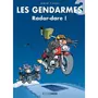  LES GENDARMES TOME 3 : RADAR-DARE !, Jenfèvre Henri