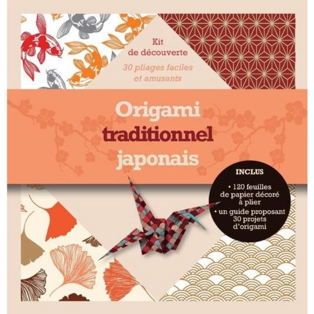 ORIGAMI TRADITIONNEL JAPONAIS. KIT DE DECOUVERTE. 30 PLIAGES FACILES ET AMUSANTS. AVEC 120 FEUILLES, Synchronique