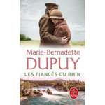 LES FIANCES DU RHIN, Dupuy Marie-Bernadette