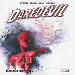 DAREDEVIL : CAUCHEMAR, Bendis Brian Michael