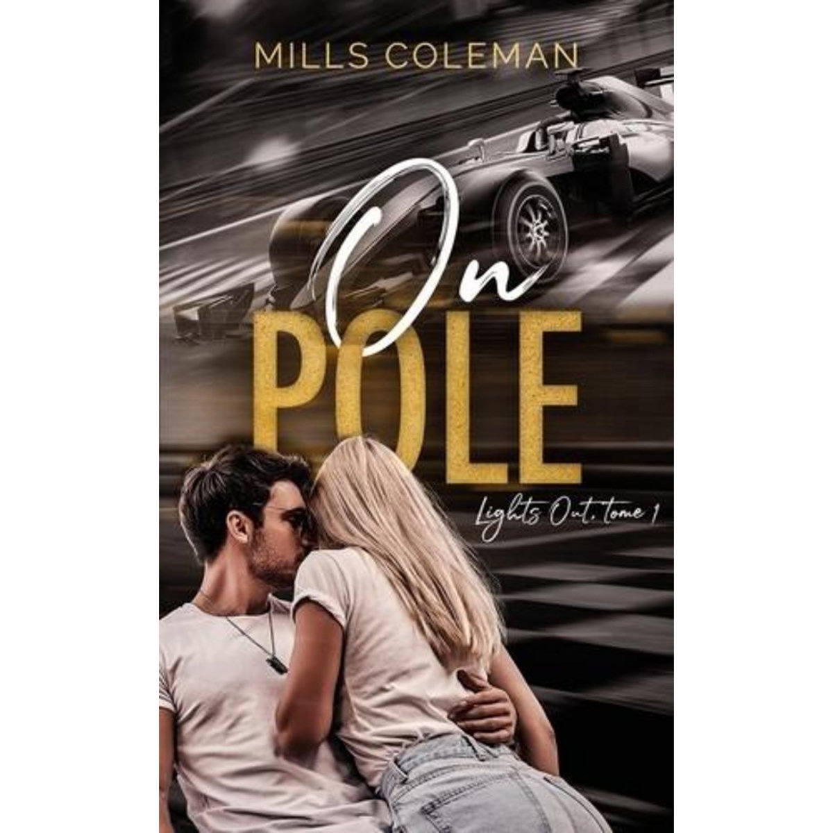 LIGHTS OUT TOME 1 : ON POLE, Coleman Mills