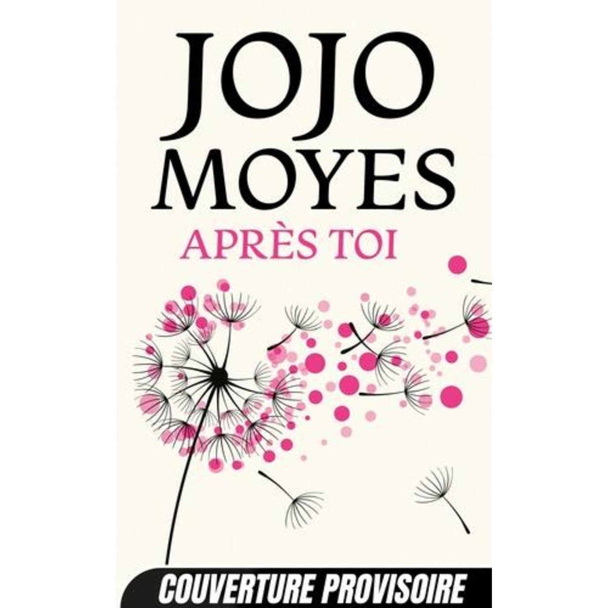 AVANT TOI TOME 2 : APRES TOI, Moyes Jojo