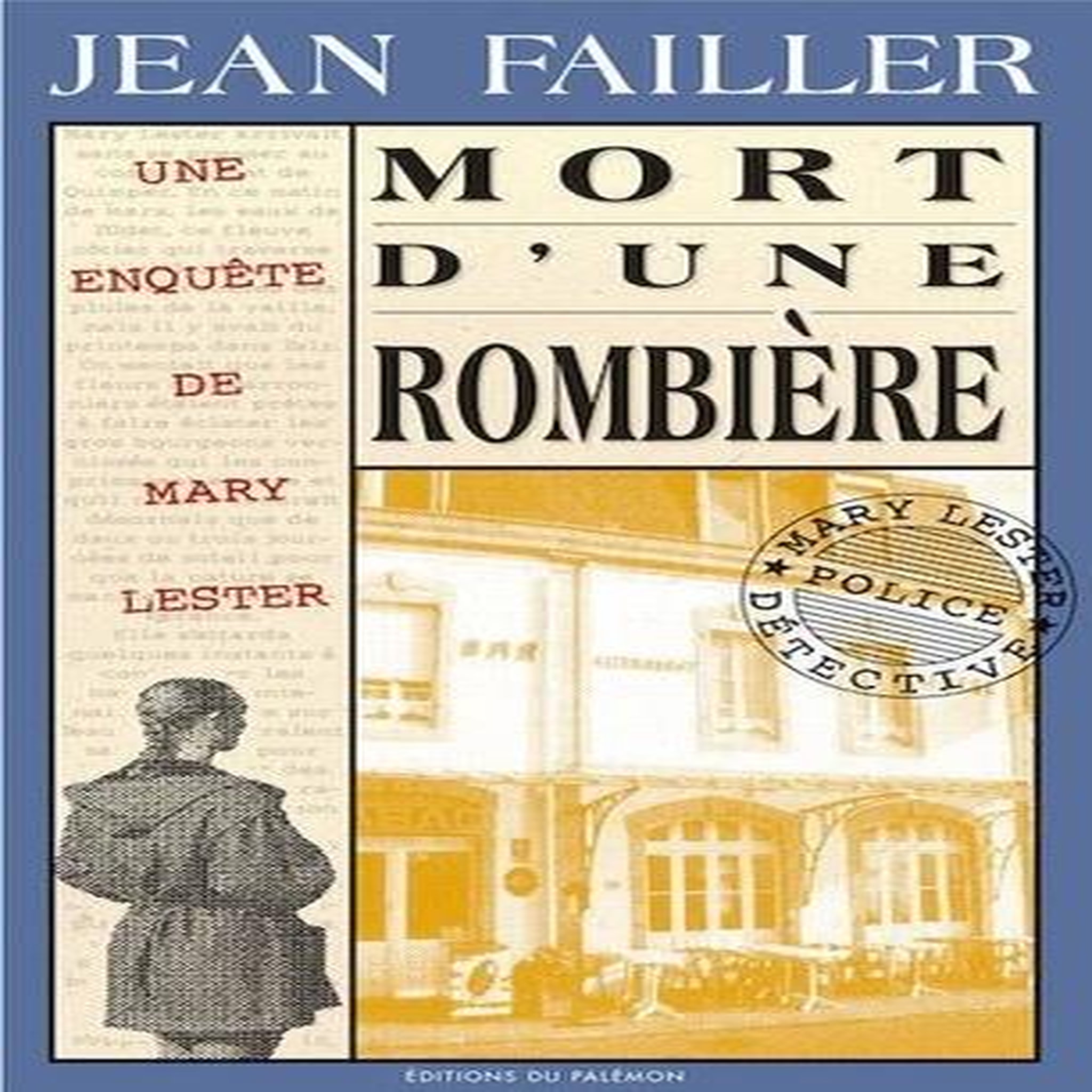 UNE ENQUETE DE MARY LESTER TOME 11 : MORT D'UNE ROMBIERE, Failler Jean