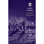 INSTRUMENTS DES TENEBRES, Huston Nancy