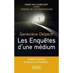 LES ENQUETES D'UNE MEDIUM, Delpech Geneviève