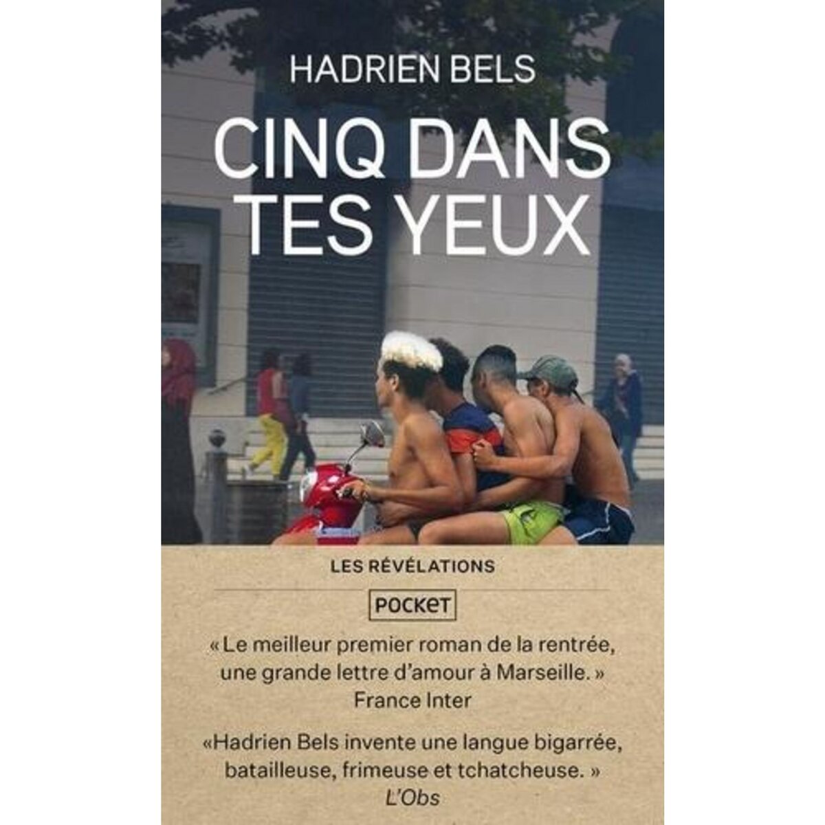 CINQ DANS TES YEUX, Bels Hadrien