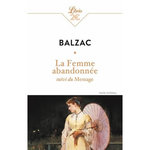 LA FEMME ABANDONNEE. SUIVI DU MESSAGE, Balzac Honoré de