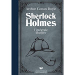 SHERLOCK HOLMES : L'INTEGRALE ILLUSTREE, Doyle Arthur Conan