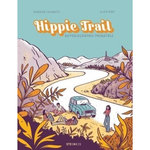HIPPIE TRAIL. AUTOBIOGRAPHIE PRENATALE, Laliberté Séverine