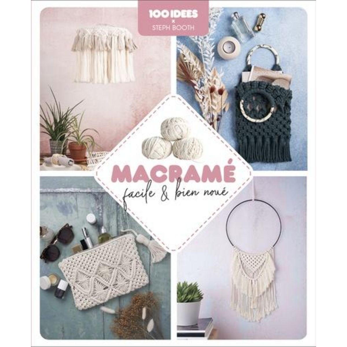 MACRAME FACILE & BIEN NOUE, Booth Steph