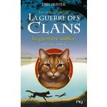 LA GUERRE DES CLANS : LES SIGNES DU DESTIN (CYCLE IV) TOME 5 : LA GUERRIERE OUBLIEE, Hunter Erin