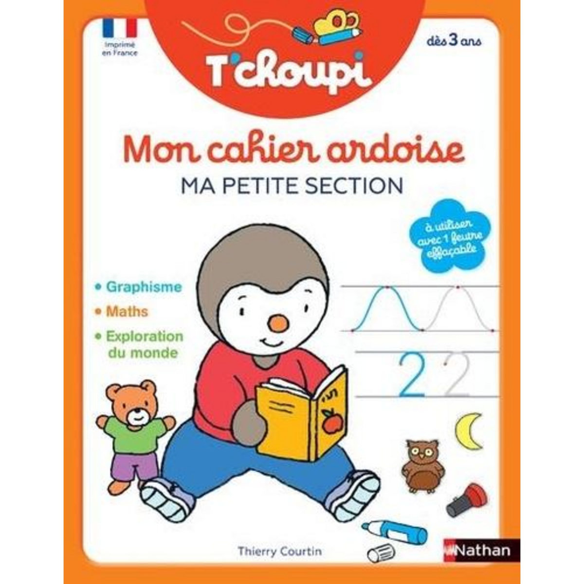MON CAHIER ARDOISE T'CHOUPI. MA PETITE SECTION, Courtin Thierry