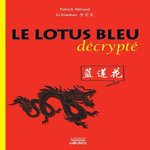LE LOTUS BLEU DECRYPTE, Mérand Patrick