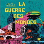 LA GUERRE DES MONDES, Wells Herbert George