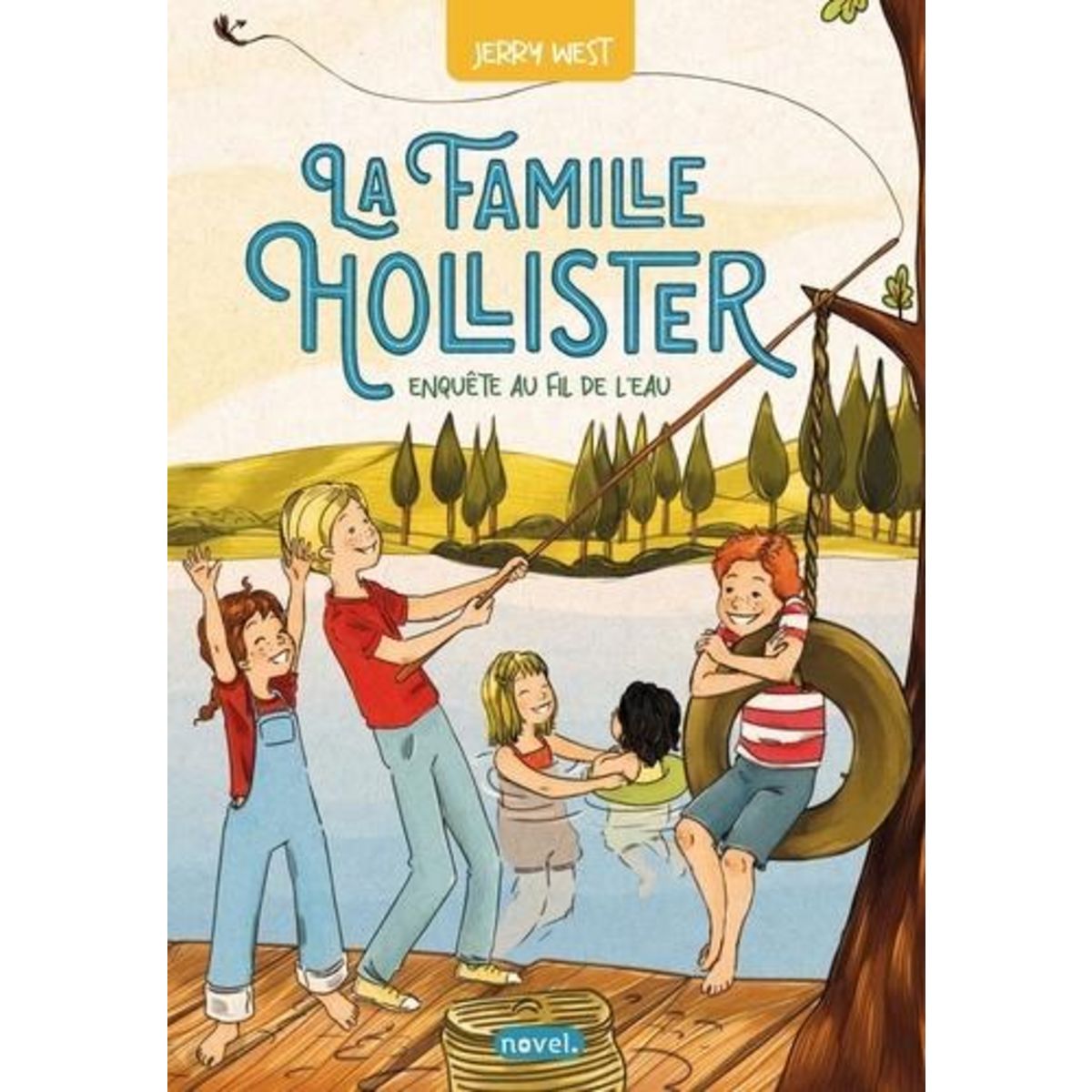 LA FAMILLE HOLLISTER TOME 2 : ENQUETE AU FIL DE L'EAU, West Jerry