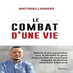 LE COMBAT D'UNE VIE, Lambert Matthias