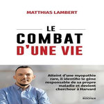 LE COMBAT D'UNE VIE, Lambert Matthias