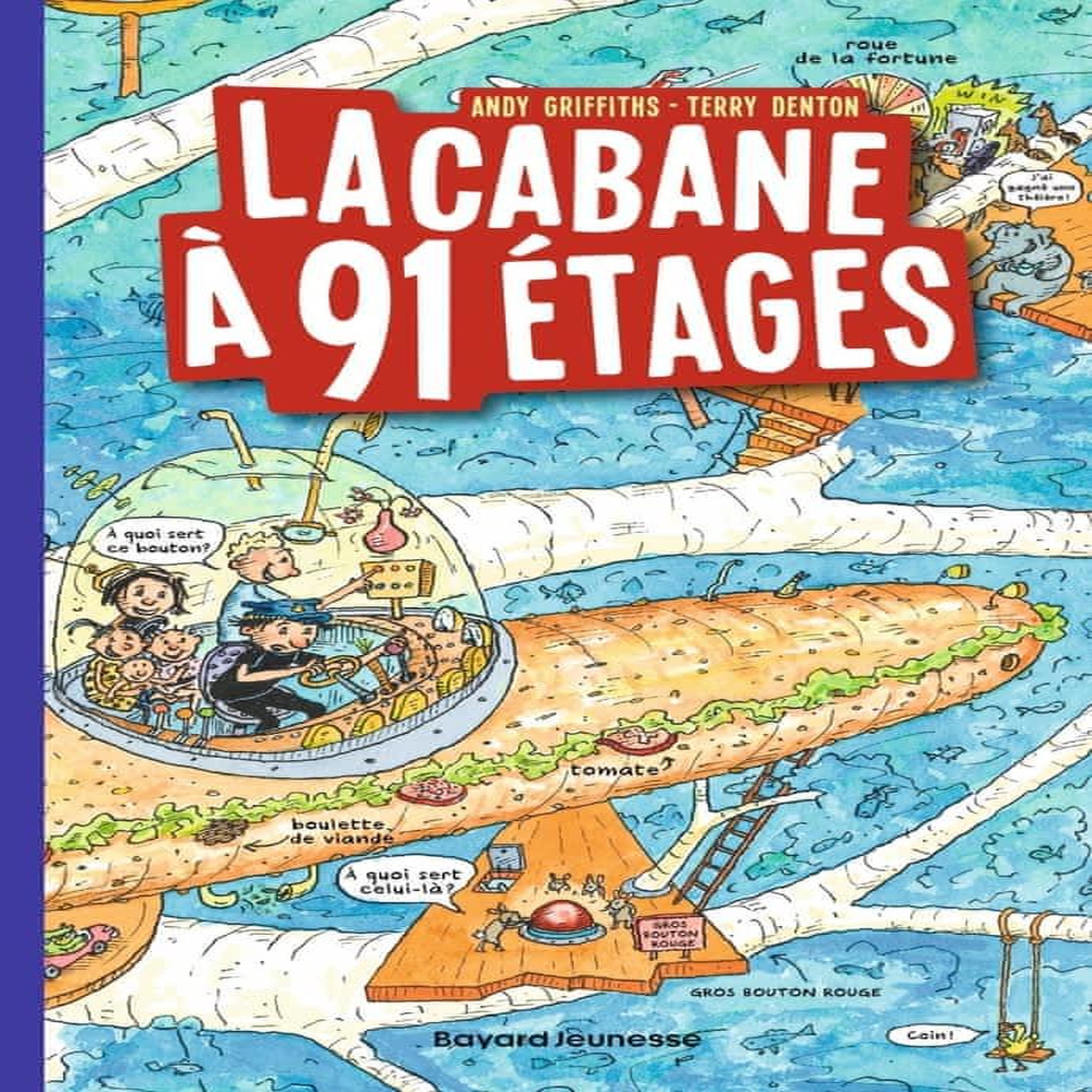 LA CABANE A 13 ETAGES TOME 7 : LA CABANE A 91 ETAGES, Griffiths Andy