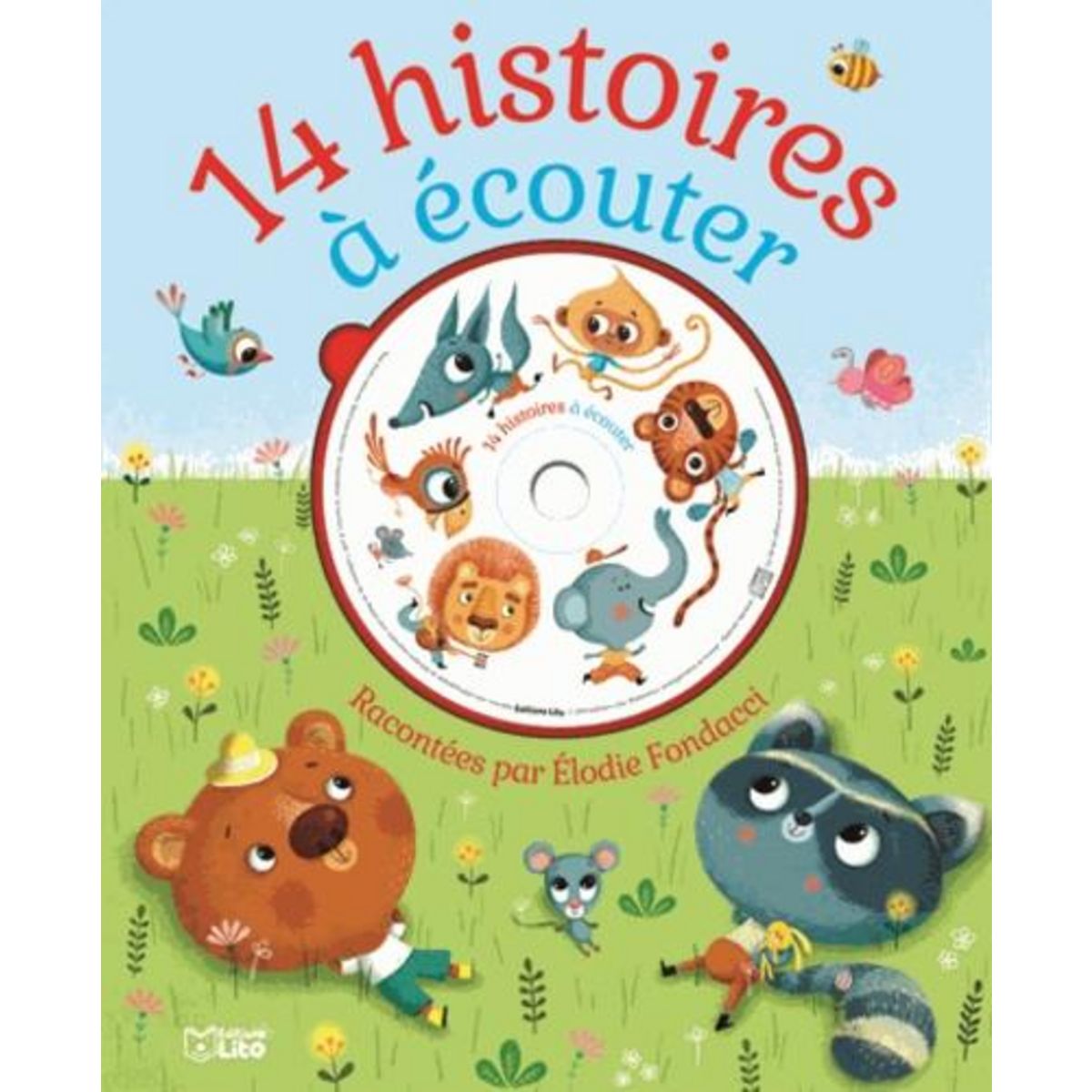14 HISTOIRES A ECOUTER. AVEC 1 CD AUDIO, Fondacci Elodie