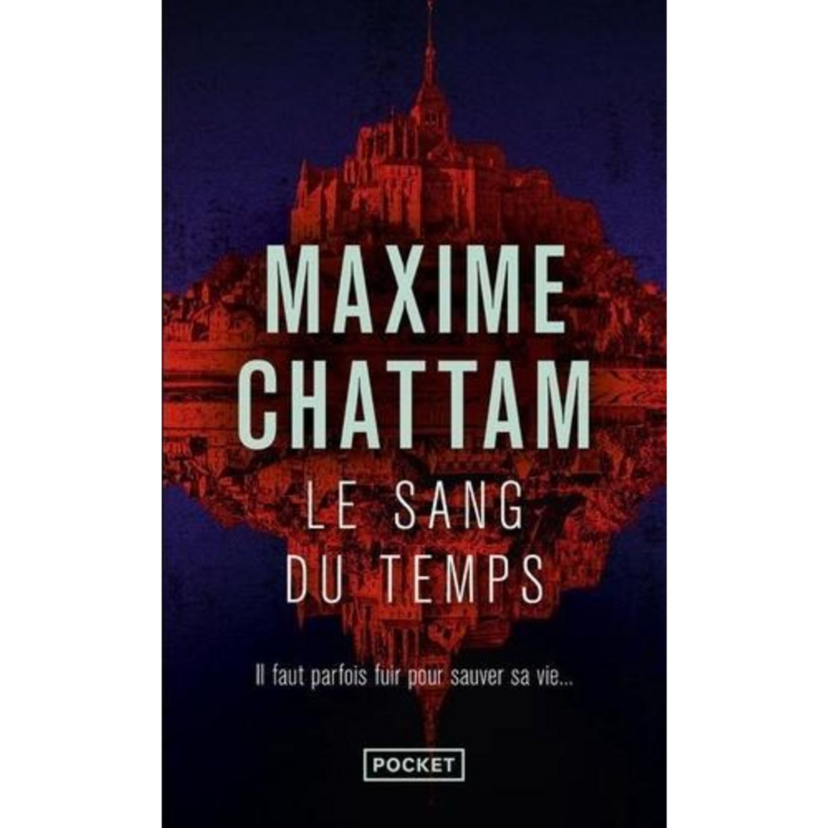 LE SANG DU TEMPS, Chattam Maxime