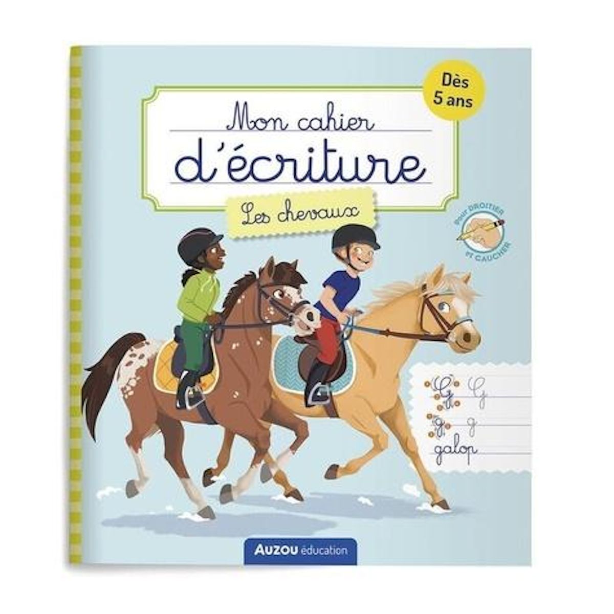 MON CAHIER D'ECRITURE. LES CHEVAUX, Auzou