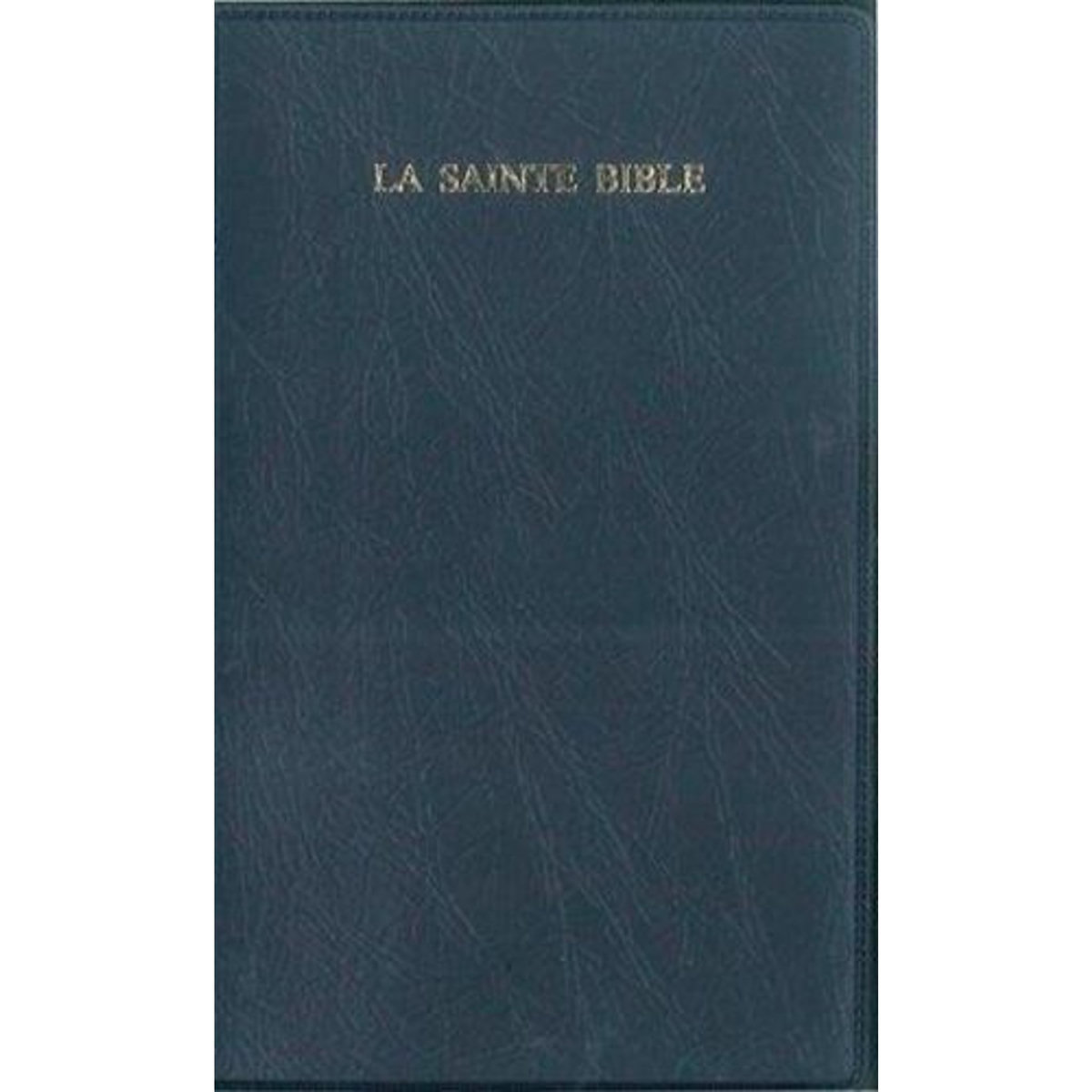 LA SAINTE BIBLE, Segond Louis