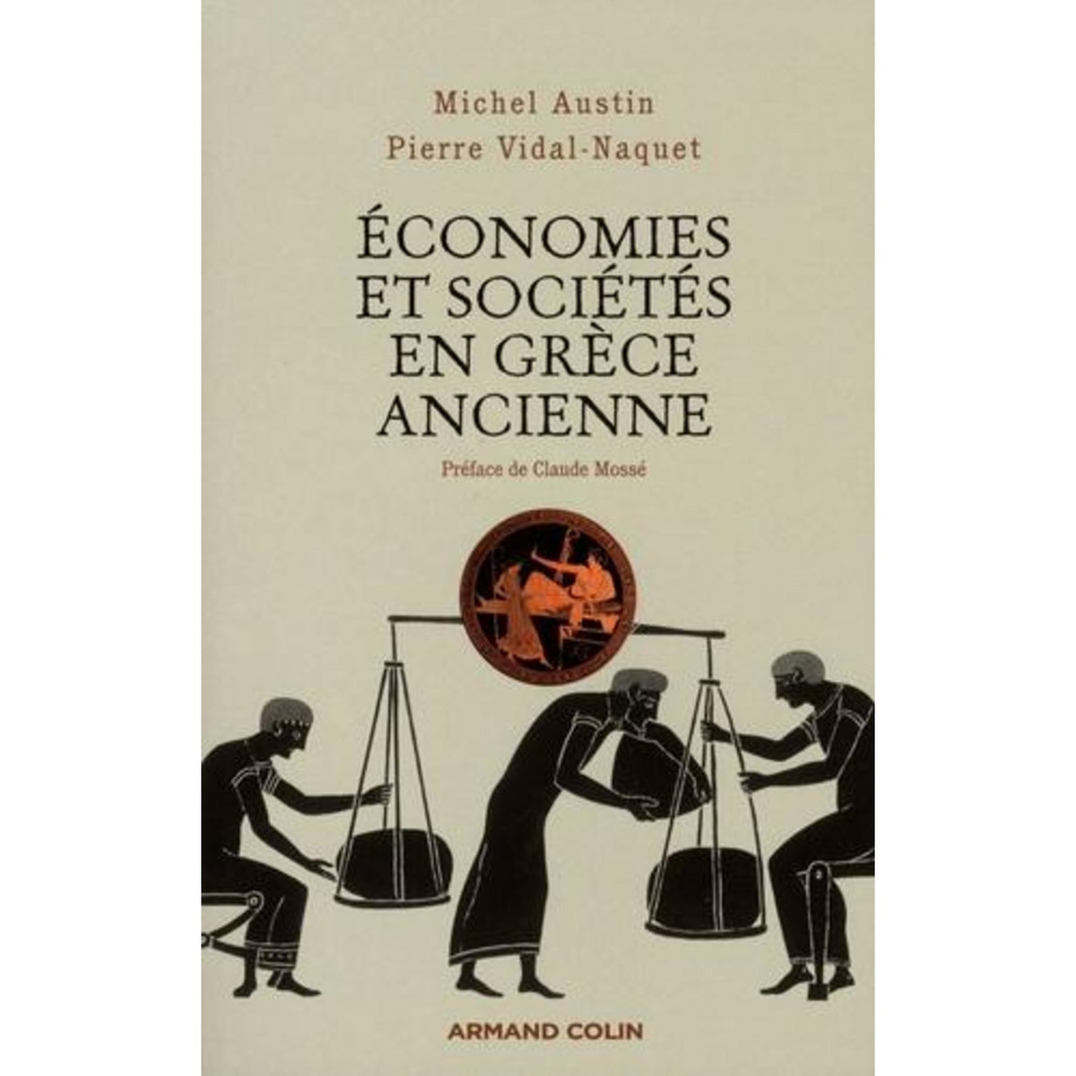 ECONOMIES ET SOCIETES EN GRECE ANCIENNE. 8E EDITION, Austin Michel