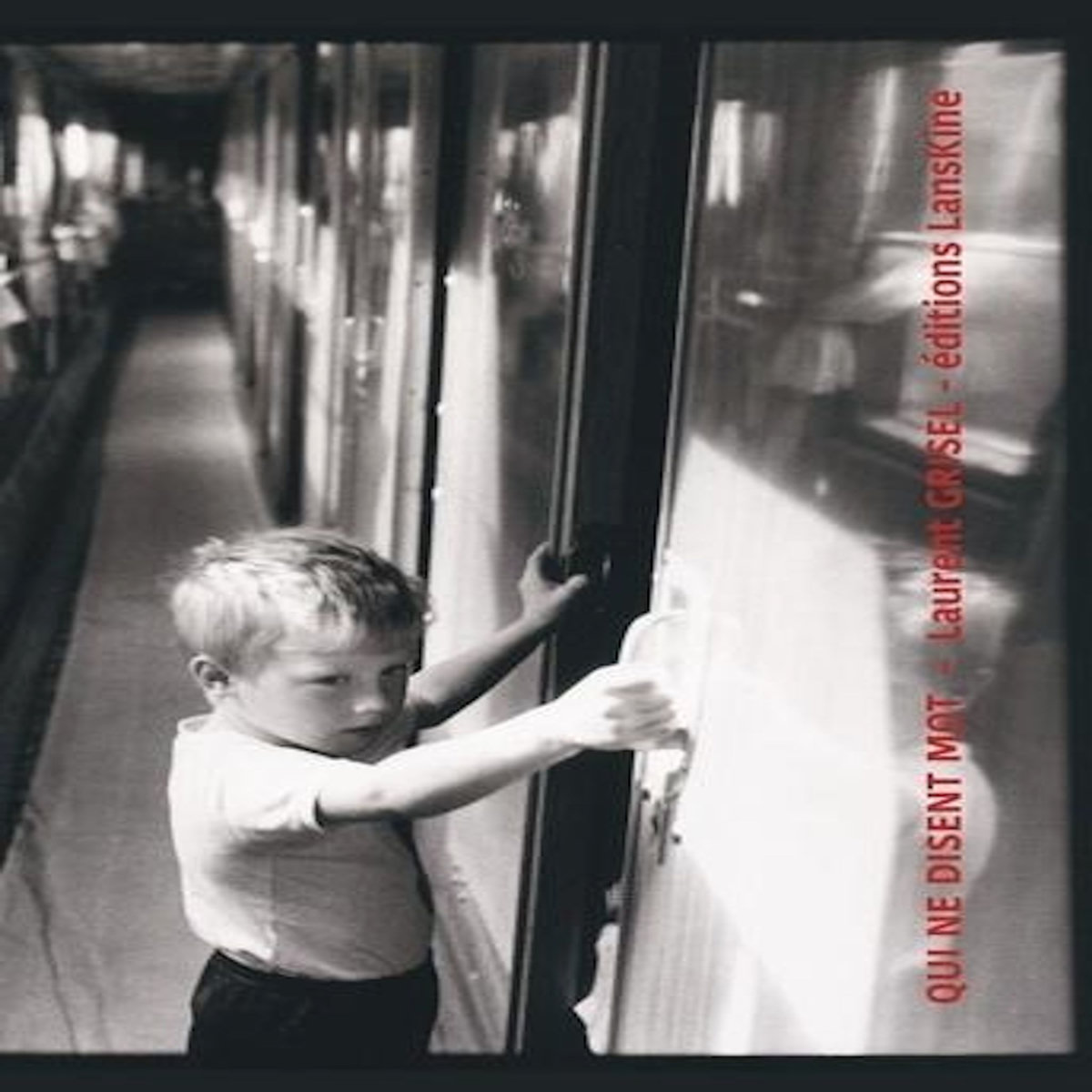 QUI NE DISENT MOT, Grisel Laurent