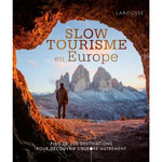 SLOW TOURISME EN EUROPE, Ainsley Rob