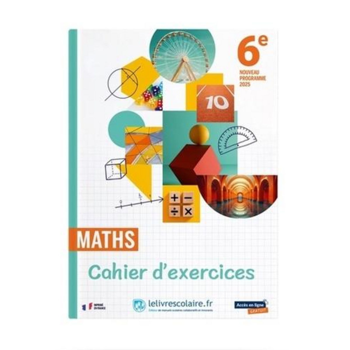 MATHS 6E. CAHIER D'EXERCICES, EDITION 2025, Brée Vincent
