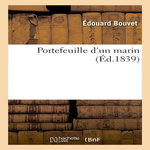 PORTEFEUILLE D'UN MARIN, Bouvet Edouard