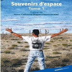SOUVENIRS D'ESPACE. TOME 1, Mouriaux Pierre-François