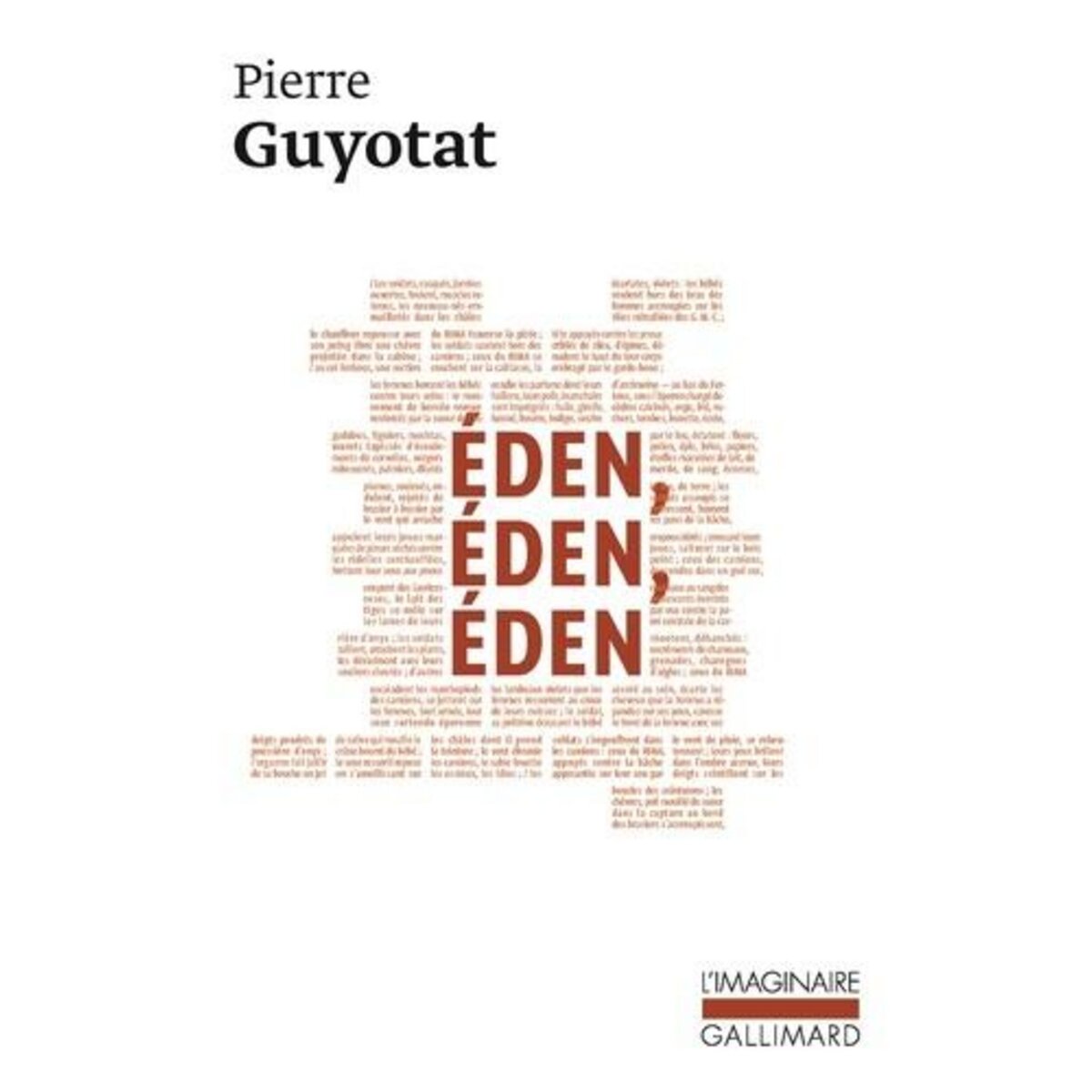 EDEN, EDEN, EDEN, Guyotat Pierre