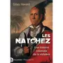  LES NATCHEZ. UNE HISTOIRE COLONIALE DE LA VIOLENCE, Havard Gilles