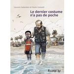 LE DERNIER COSTUME N'A PAS DE POCHE, Galandon Laurent