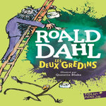 LES DEUX GREDINS, Dahl Roald